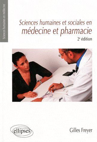 Emprunter Sciences humaines et sociales en médecine et pharmacie. 2e édition livre