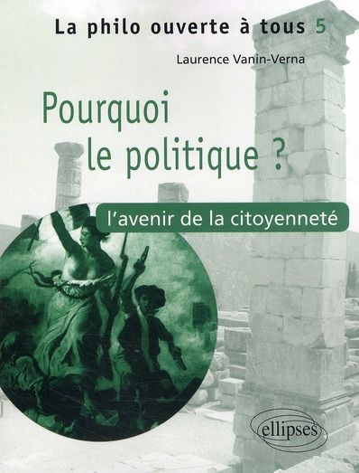 Emprunter Pourquoi le politique ? L'avenir de la citoyenneté livre