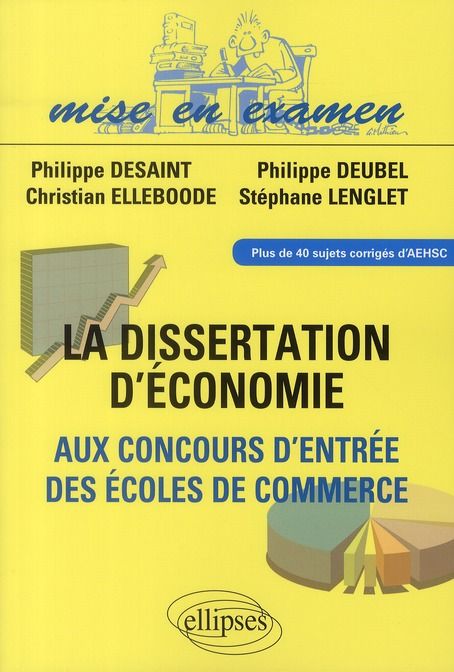 Emprunter Dissertations d'économie aux concours d'entrée des écoles de commerce livre