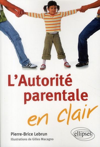 Emprunter L'Autorité parentale en clair livre