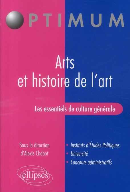 Emprunter Les essentiels de culture générale. Arts et histoire de l'art livre