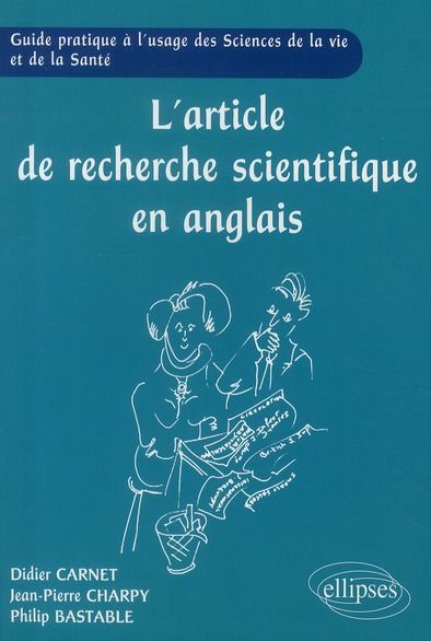 Emprunter L'article de recherche scientifique en anglais. Guide pratique à l'usage des sciences de la vie et d livre