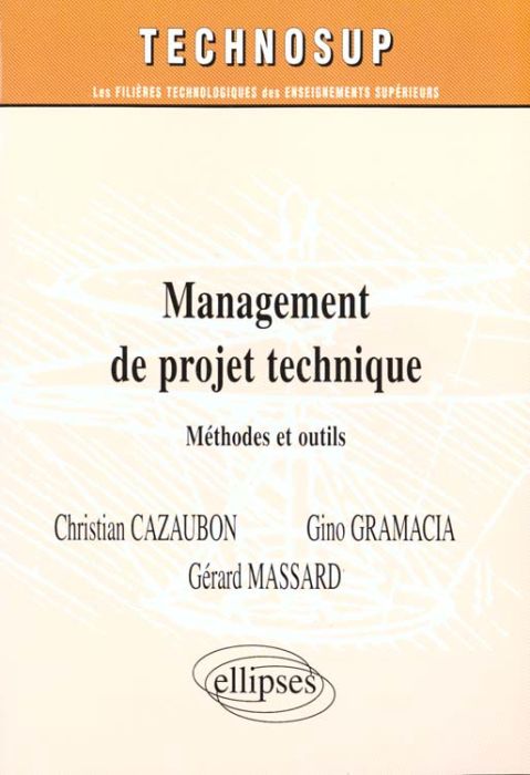 Emprunter MANAGEMENT DE PROJET TECHNIQUE. Méthodes et outils livre