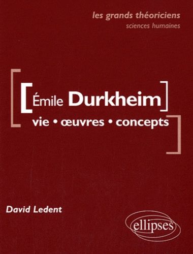 Emprunter DURKHEIM EMILE. VIE, OEUVRES, CONCEPTS livre