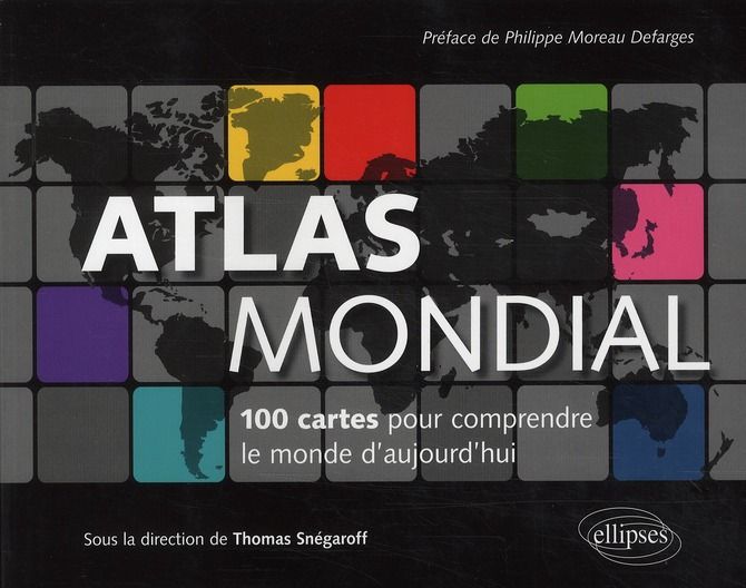 Emprunter Atlas mondial. 100 cartes pour comprendre le monde d'aujourd'hui livre