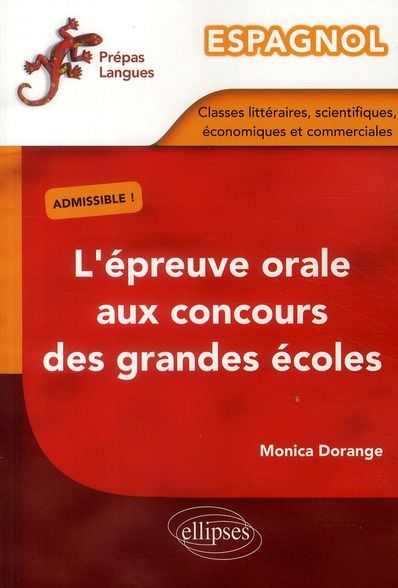 Emprunter Espagnol. L'épreuve orale aux concours des grandes écoles (classes littéraires, scientifiques, écono livre