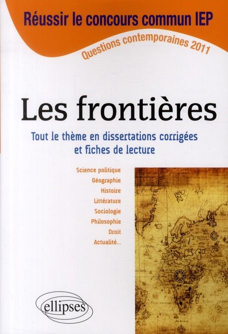 Emprunter Les frontières. Tout le thème en dissertations corrigées et fiches de lecture livre