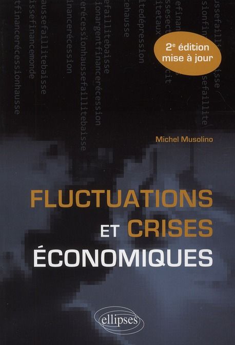 Emprunter Fluctuations et Crises économiques. 2e édition revue et corrigée livre