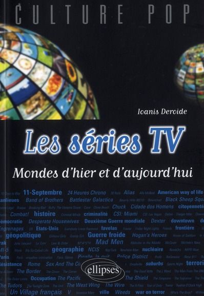 Emprunter Les séries TV. Mondes d'hier et d'aujourd'hui livre