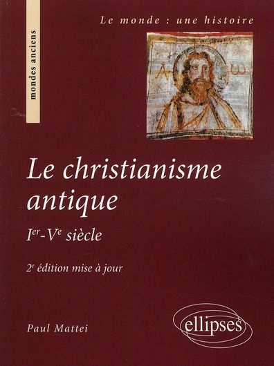 Emprunter Le Christianisme antique. Ier-Ve siècle, 2e édition livre