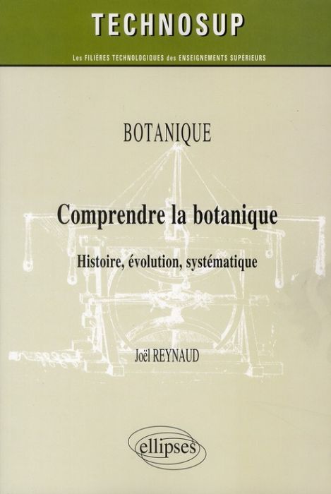 Emprunter Botanique, Comprendre la botanique. Histoire, évolution, systématique livre