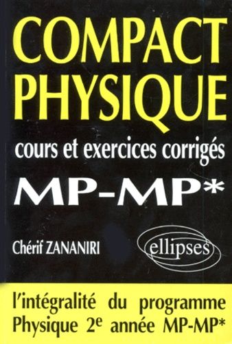 Emprunter COMPACT PHYSIQUE. Cours et exercices corrigés, MP-MP* livre