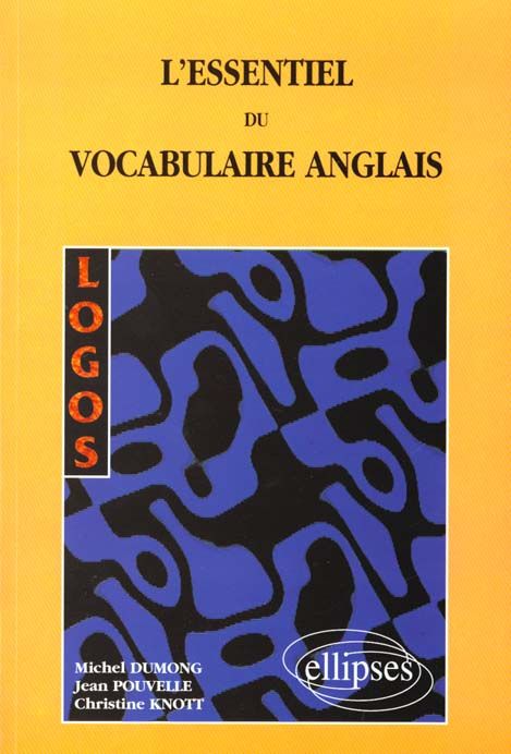 Emprunter Logos l'essentiel du vocabulaire anglais livre