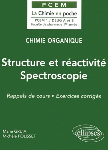 Emprunter Structure et réactivité, Spectroscopie. Rappels de cours, Exercices corrigés livre