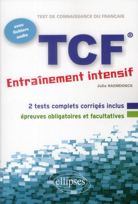 Emprunter TCF - Entraînement intensif. Français Langue Etrangère livre