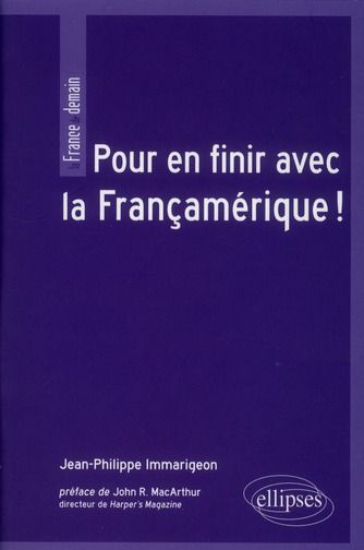 Emprunter Pour en finir avec la Françamérique ! livre