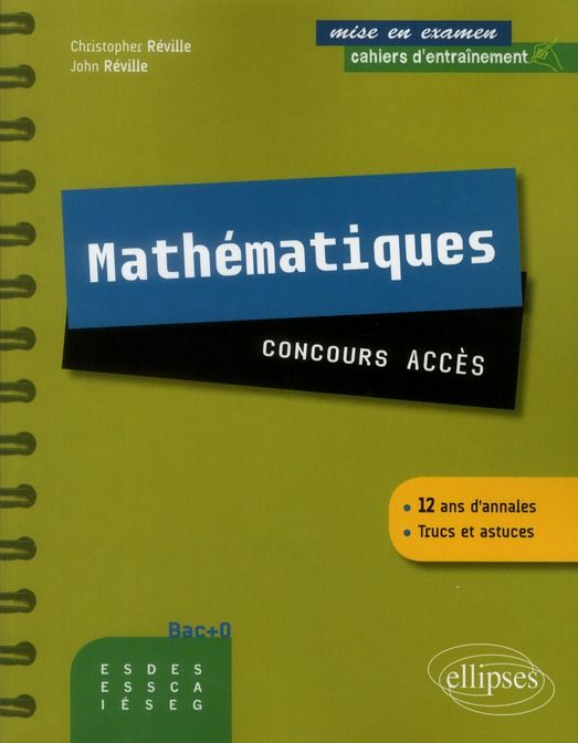 Emprunter Mathématiques concours ACCES. Cahier d'entraînement, 12 ans d'annales livre
