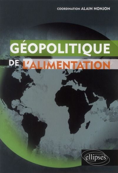 Emprunter Géopolitique de l'alimentation livre