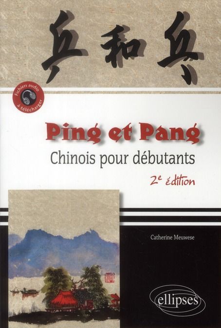 Emprunter Ping et Pang. Chinois pour débutants, 2e édition revue et augmentée livre