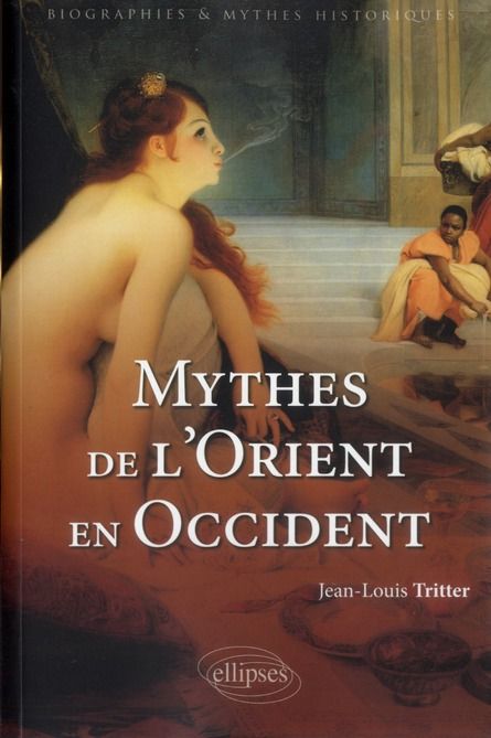 Emprunter Mythes de l'Orient en Occident livre