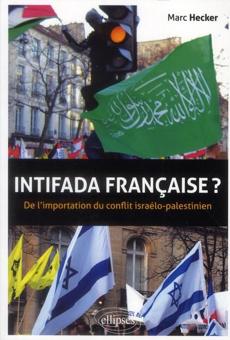 Emprunter Intifada Française ? De l'importation du conflit isréalo-palestinien livre