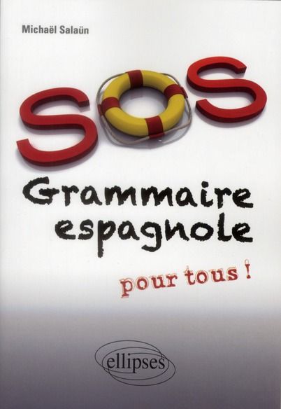 Emprunter SOS Grammaire espagnole pour tous ! livre