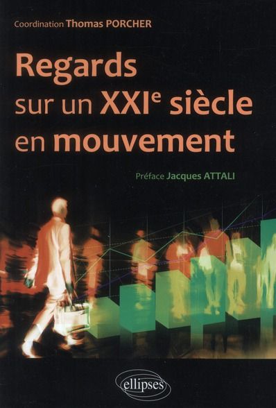 Emprunter Regards sur un XXIe siècle en mouvement livre