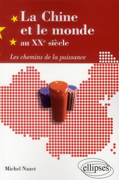 Emprunter La Chine et le monde au XXe siècle. Les chemins de la puissance livre