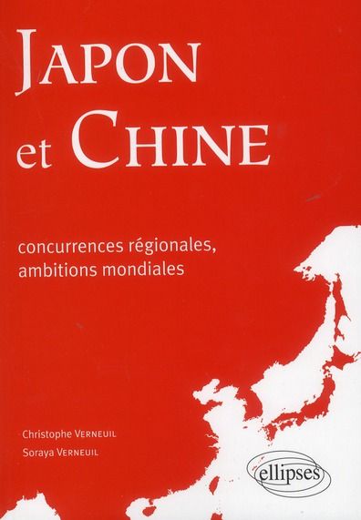 Emprunter Japon et Chine. Concurrences régionales, ambitions mondiales livre