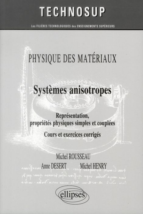 Emprunter Physique des matériaux : Systèmes anisotropes. Représentation, propriétés physiques simples et coupl livre