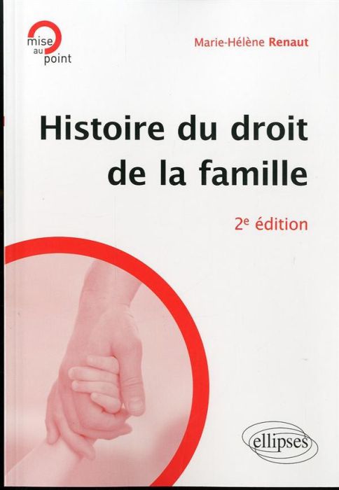 Emprunter Histoire du droit de la famille. 2e édition livre