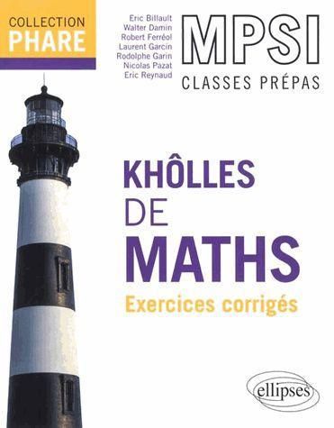 Emprunter Khôlles de Maths, MPSI 1re année. Exercices avec indications et corrigés détaillés pour assimiler to livre