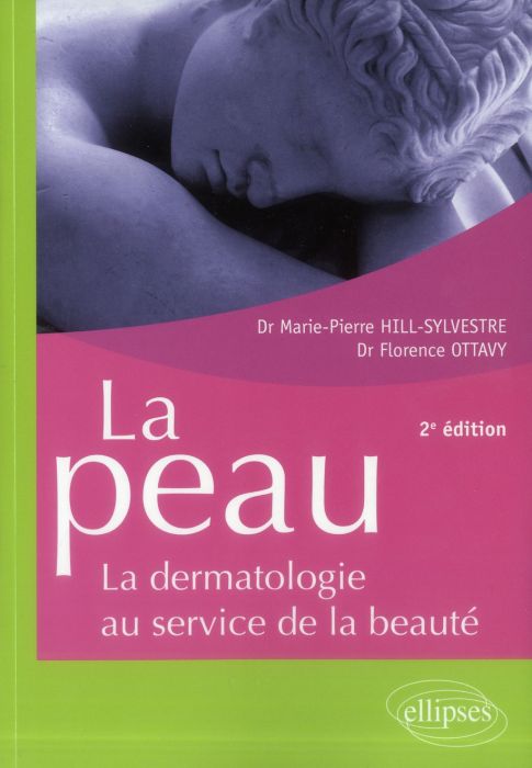 Emprunter La peau. La dermatologie au service de la beauté, 2e édition livre