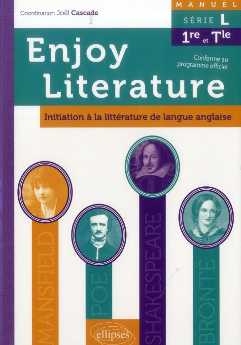 Emprunter Enjoy Literature. Initiation à la littérature de langue anglaise 1e et Tle série L livre