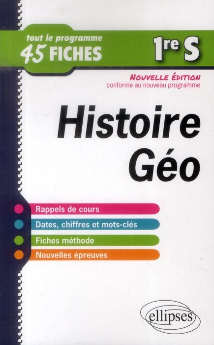 Emprunter Histoire-géographie 1re S. Tout le programme en 45 fiches livre