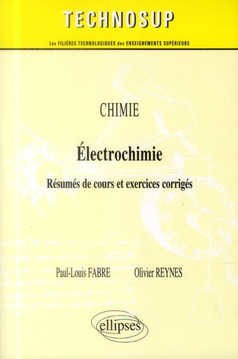 Emprunter Electrochimie. Résumés de cours et exercices corrigés livre