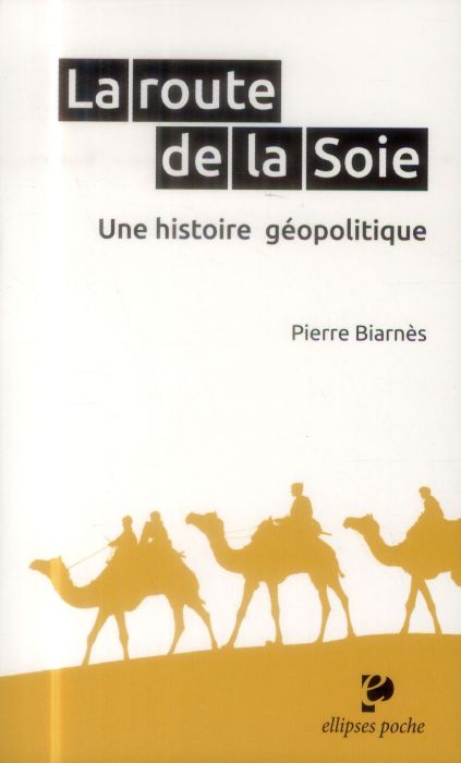 Emprunter La route de la soie. Une histoire géopolitique livre