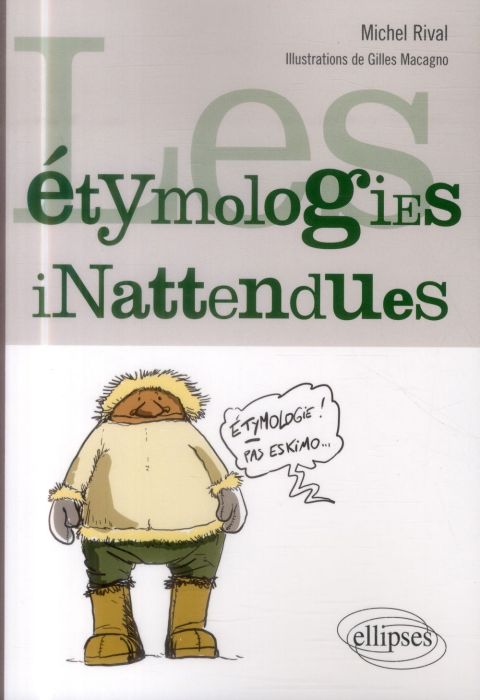 Emprunter Les étymologies inattendues livre