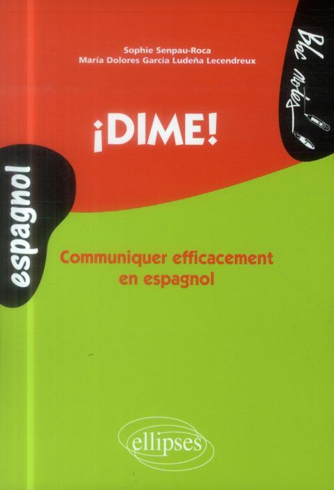 Emprunter Dime! Communiquer efficacement en espagnol livre