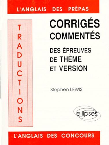 Emprunter TRADUCTIONS. Corrigés commentés des épreuves de thème et version 1984-1988 livre