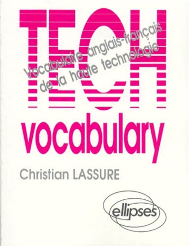 Emprunter TECH VOCABULARY. Vocabulaire anglais-français de la haute technologie livre