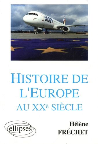 Emprunter Histoire de l'Europe au XXe siècle. Sciences Po, DEUG, licence, préparation au CAPES livre