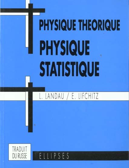 Emprunter PHYSIQUE THEORIQUE. Physique statistique 4ème édition livre