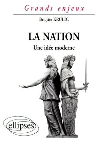 Emprunter LA NATION. Une idée moderne livre