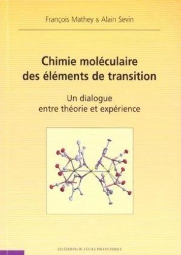 Emprunter Chimie moléculaire des éléments de transition. Un dialogue entre théorie et expérience livre