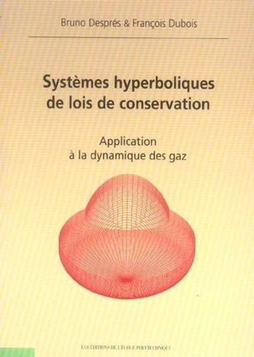 Emprunter Systèmes hyperboliques de lois de conservation. Application à la dynamique des gaz livre