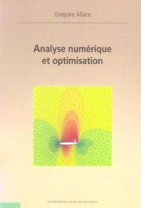 Emprunter Analyse numérique et optimisation. Une introduction à la modélisation mathématique et à la simulatio livre