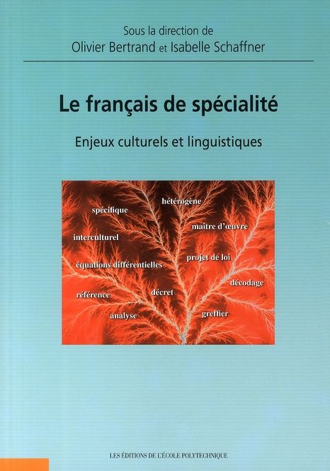 Emprunter Le français de spécialité. Enjeux culturels et linguistiques livre