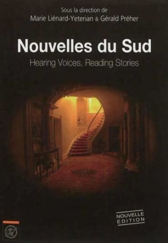 Emprunter Nouvelles du Sud. Hearing Voices, Reading Stories livre