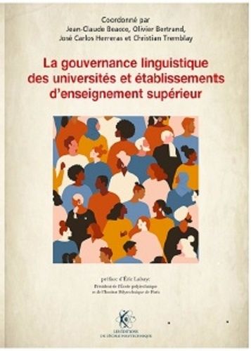 Emprunter La gouvernance linguistique des universités et établissements d'enseignement supérieur livre